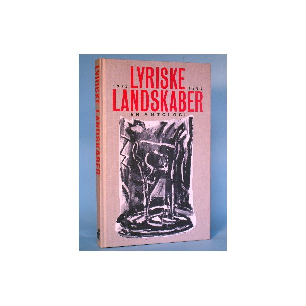 Lyriske landskaber 1975-1985. En antologi