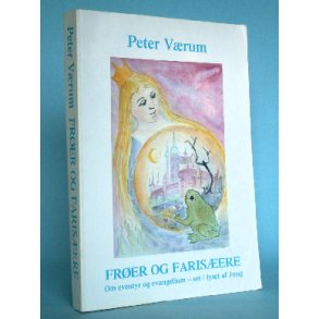 Frøer og farisæere, Peter Værum