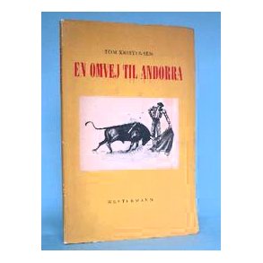 Tom Kristensen: En omvej til Andorra