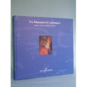 Fra Århusopera til Landsopera