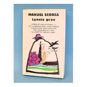 Manuel Scorza: Lynets grav