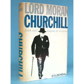 Churchill - Kampen for at overleve 1940-1965, Lord Moran