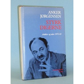 Styrk digerne, Anker Jørgensen
