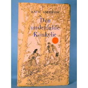 Knud Andersen: Den underfulde konkylie