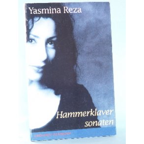 Yasmina Reza: Hammerklaver sonaten