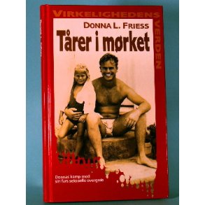 Trer i mrket, Donna L. Friess  (Virkelighedens Verden o.l.)