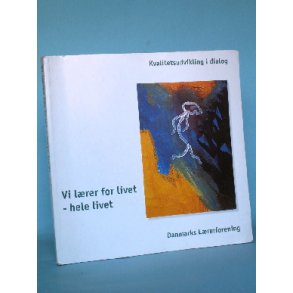Vi lrer for livet - hele livet