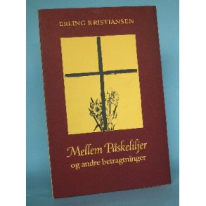 Mellem påskeliljer og andre betragtninger