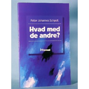Peter Johannes Schjødt: Hvad med de andre