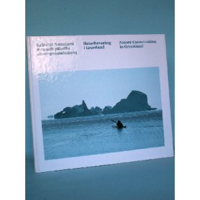 Naturbevaring i Grnland, red. Ivalo Egede m. fl.