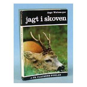 Jagt i skoven, Aage Weitemeyer