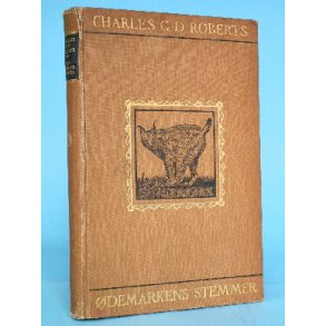 Charles G.D. Roberts: Ødemarkens Stemmer