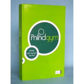 The Mind Gym - udvid, træn og styrk dit sind