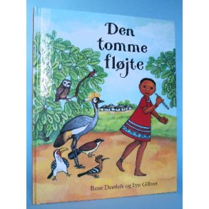 Den tomme fløjte, Rene Deetlefs & Lyn Gilbert