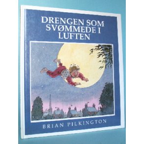 Drengen som svømmede i luften, Brian Pilkington