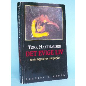 Tørk Haxthausen: Det evige liv