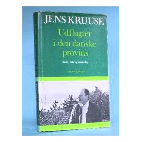 Jens Kruuse: Udflugter i den danske provins