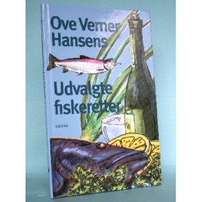 Ove Verner Hansens Udvalgte fiskeretter