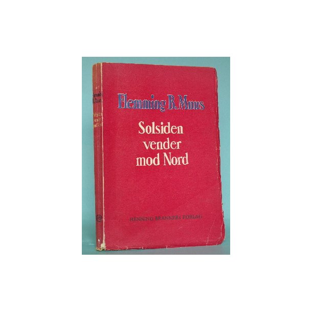 Solsiden vender mod Nord, Flemming B. Muus