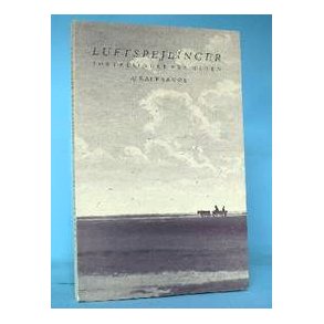 Kaj Karnøe: Luftspejlinger