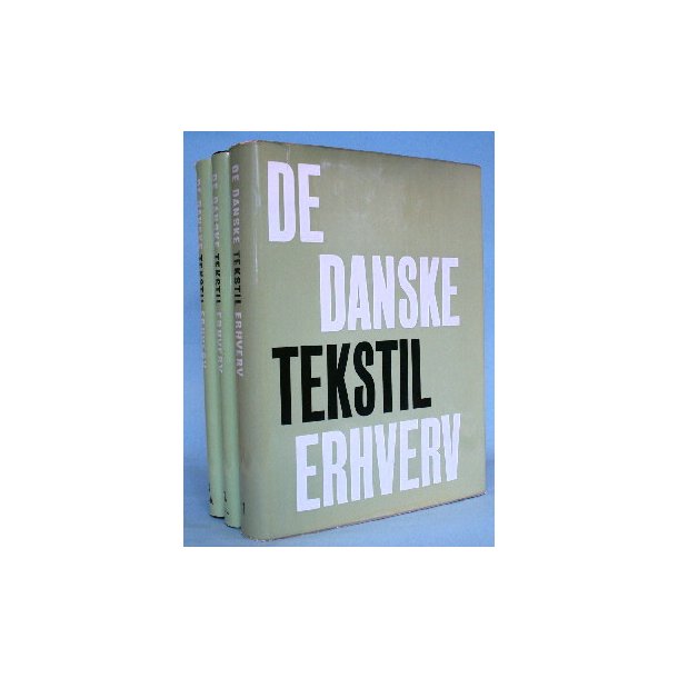 De danske tekstilerhverv, red. af Helge Bj&oslash;rn og