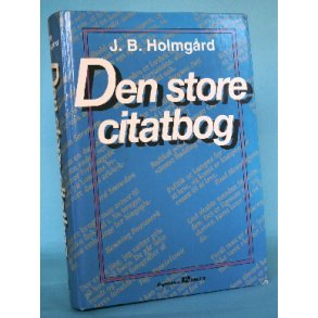 Den store citatbog, J.B. Holmgrd