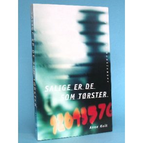 Salige er de som tørster (krimi), Anne Holt