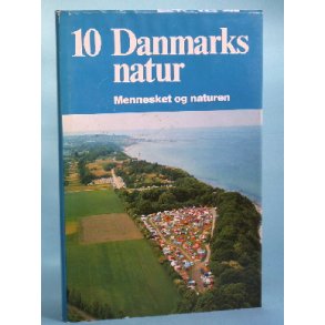 Danmarks Natur bd. 10, Mennesket og naturen,