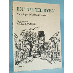 Alex Secher: En tur til byen