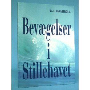 Bevægelser i Stillehavet, B.J. Rambøll
