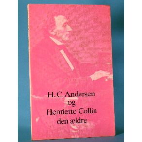 H.C. Andersen og Henriette Collin den ældre