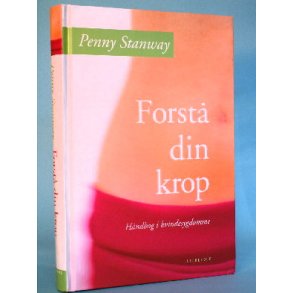 Forstå din krop, Penny Stanway