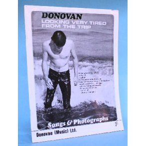 Donovan: Looking Very Tired From The Trip