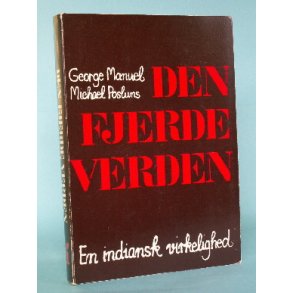 Den fjerde verden, George Manuel & Michael Posluns