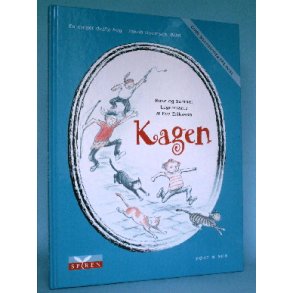 Kagen - en historie af Rose og Samuel Lagercrantz