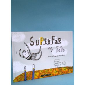 Superfar og Pelé, Annette Saugestad Helland