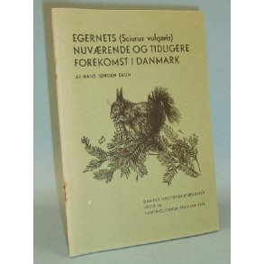 Danske vildtundersgelser hft. 23. Egernets